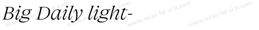 Big Daily light字体转换